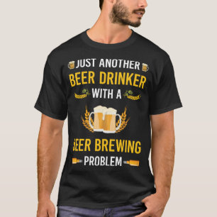 Bier Drinker Bierbrauerei Brauer T-Shirt