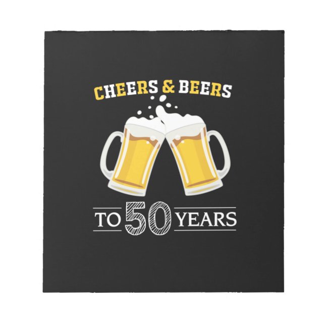 Bier Drinker Cheers und Biere bis 50 Jahre Geburts Notizblock (Vorderseite)
