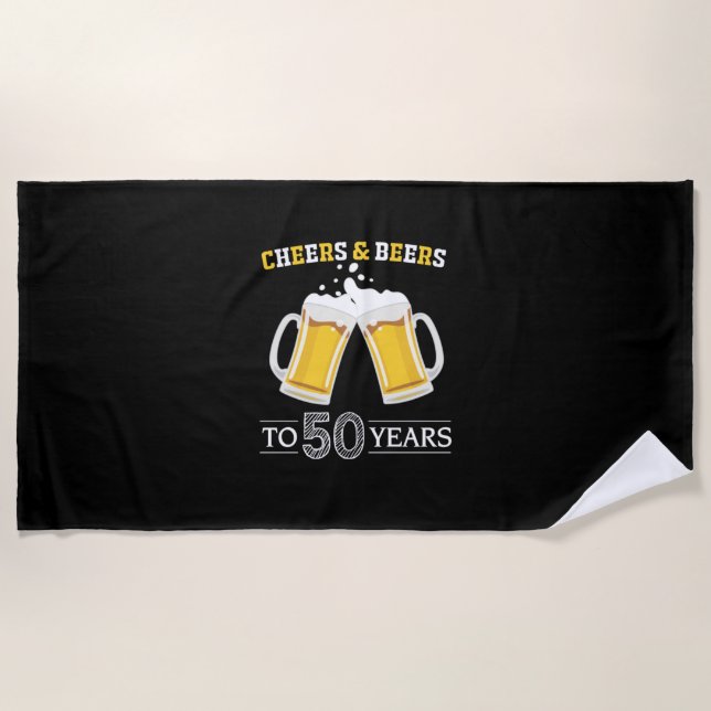 Bier Drinker Cheers und Biere bis 50 Jahre Geburts Strandtuch (Vorderseite)