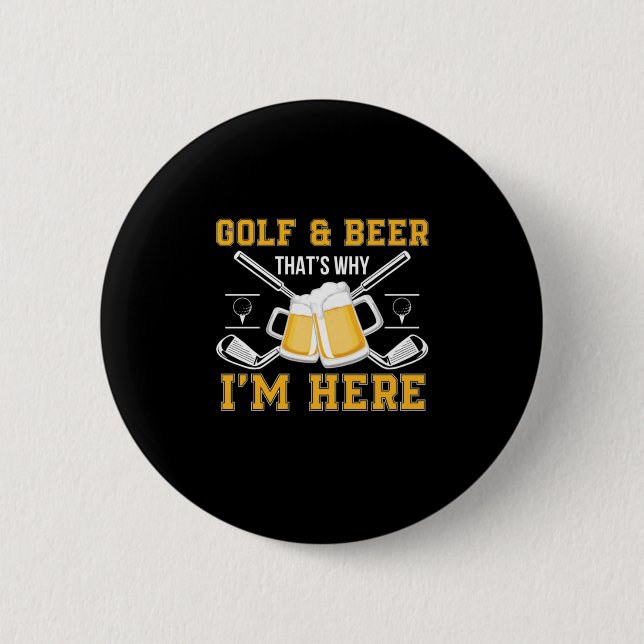 Bier Drinker Golf und Bier Geburtstag Button (Vorderseite)