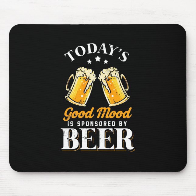 Bier Drinker Gute Laune wird von Bier gesponsert Mousepad (Vorne)