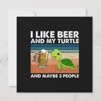 Bier Drinker Ich mag Bier und meine Schildkröte Ge Einladung