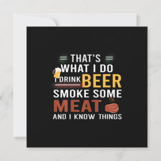 Bier Drinker Ich trinke Bier rauchen etwas Fleisch Einladung
