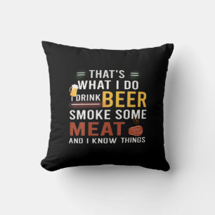 Bier Drinker Ich trinke Bier rauchen etwas Fleisch Kissen