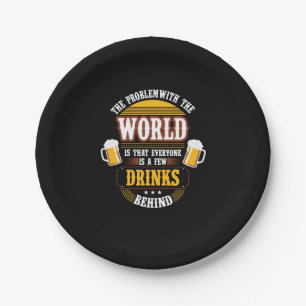 Bier Drinker Jeder ist ein paar Drinks hinter der Pappteller