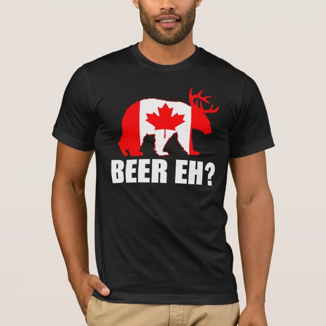 BIER EH?  Kanada-T - Shirt (Vorderseite)