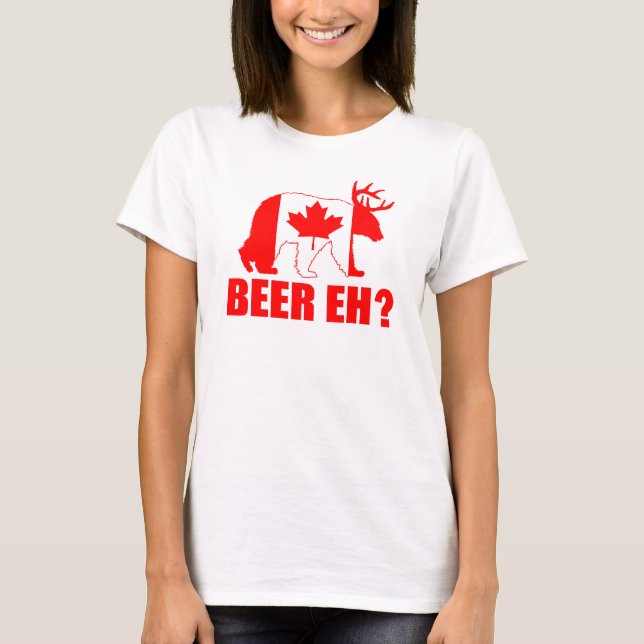 BIER EH?  Lustige Bärn-Rotwild-kanadischer T-Shirt (Vorderseite)