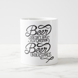 Bier Frage keine Albernen Fragen Jumbo-Kaffee-Tass Jumbo-Tasse