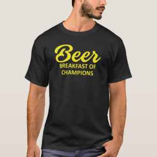 Bier Frühstück der Champions T-Shirt