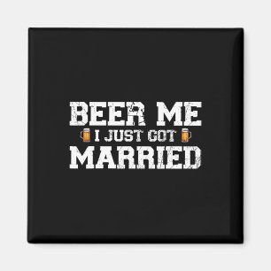 Bier für mich, ich habe gerade geheiratet Bräutiga Magnet