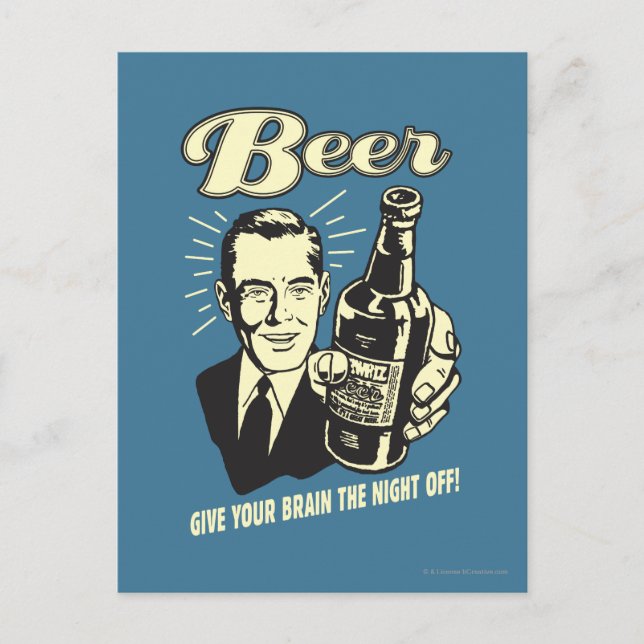Bier: Geben Sie Ihrem Gehirn die Nacht ab Postkarte (Vorderseite)