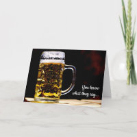 Bier heute, morgen Geburtstagskarte