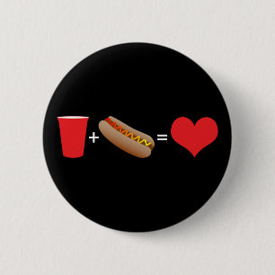 Bier + Hot dogs = Liebe Button