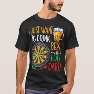 Bier Ich Wollte nur, Bier zu trinken und Darts Fun T-Shirt