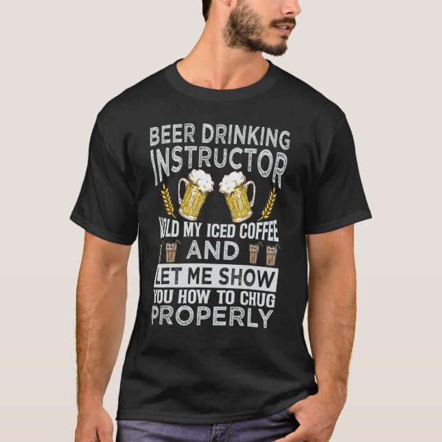 Bier-Instrukteur hält meine Kaffee-Bar Witze fest T-Shirt (Vorderseite)