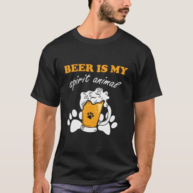 Bier ist mein Geist Tier Funny Beer Lover T-Shirt (Vorderseite)