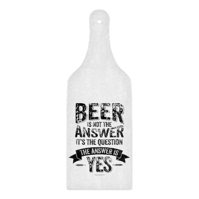 Bier ist nicht die Antwort Schneidebrett (Vorderseite)