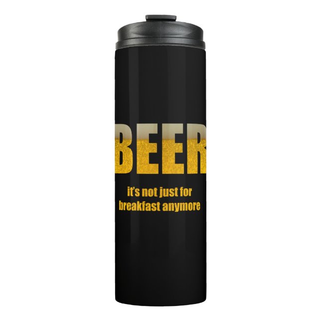 Bier ist nicht nur zum Frühstück Thermosbecher (Vorderseite)