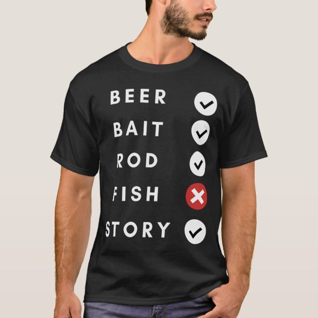 BIER KÖDER RUTE FISCH GESCHICHTE / ANGELN T-Shirt (Vorderseite)
