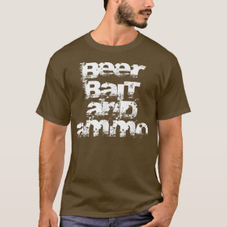 Bier, Köder und Ammo T-Shirt