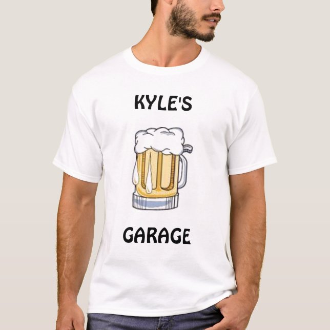 Bier, KYLE, GARAGE - besonders angefertigt T-Shirt (Vorderseite)