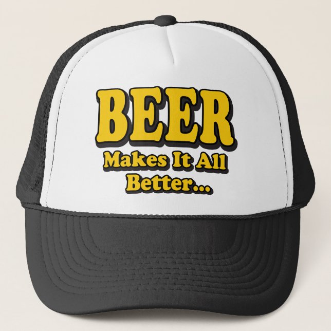 Bier macht es besser - Funny Beer Lovers Slogan Truckerkappe (Vorderseite)