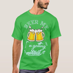 Bier Me Ix27m Erreichbarkeit T-Shirt