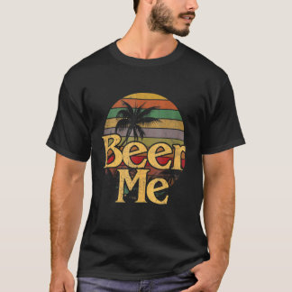 Bier Me Vintag Retro California Beach Sonnenunterg T-Shirt