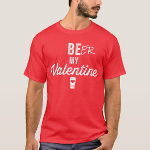 Bier mein Valentine-T - Shirt