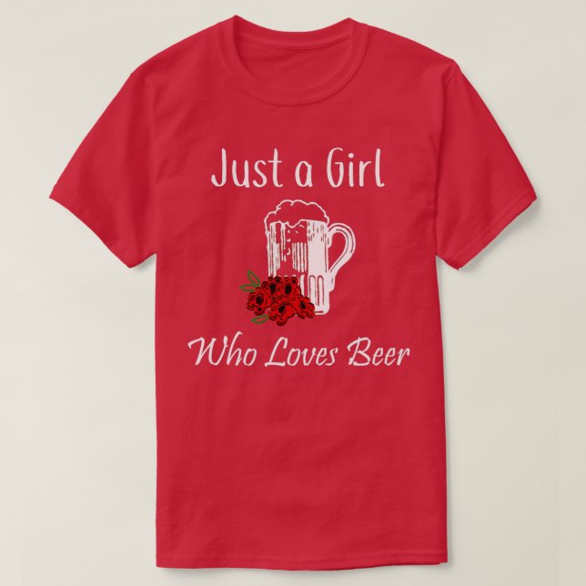 Bier nur ein Mädchen, das Lieben Bier T-Shirt (Design vorne)