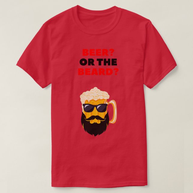 Bier oder Bart 2 T-Shirt (Design vorne)