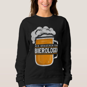 Bier Ologist Virologs Party Alkohol Sweatshirt