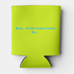 "Bier, Proof Jesus Lieben uns" Insulted Can Cooler Dosenkühler