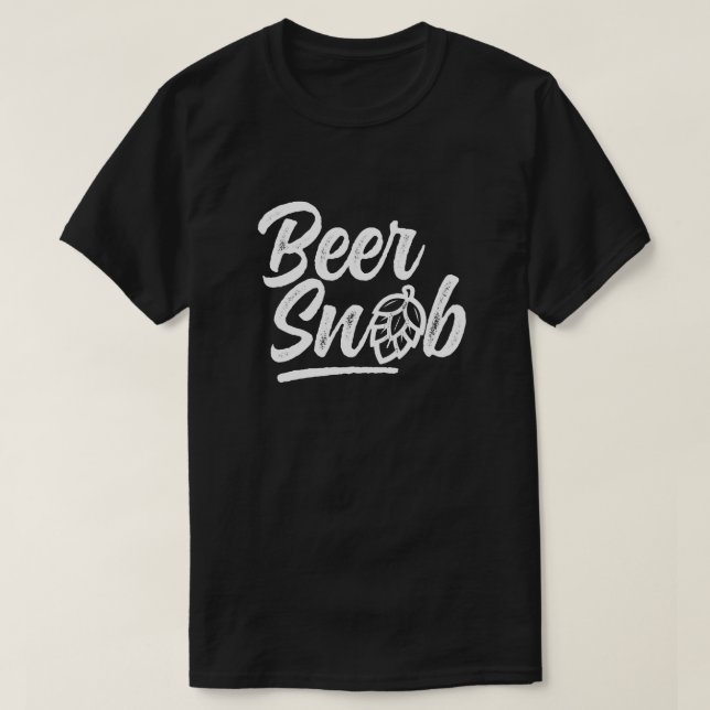 Bier-Snob-T - Shirt (Design vorne)