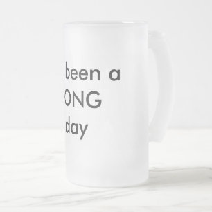 Bier Stein Es war ein langer Tag Mattglas Bierglas