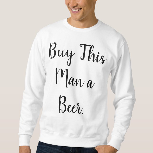 Bier-T - Shirt - Kaufen Sie diesem Mann ein Bier (Vorderseite)