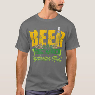 Bier Technisch ein vegetarisches Essen T-Shirt