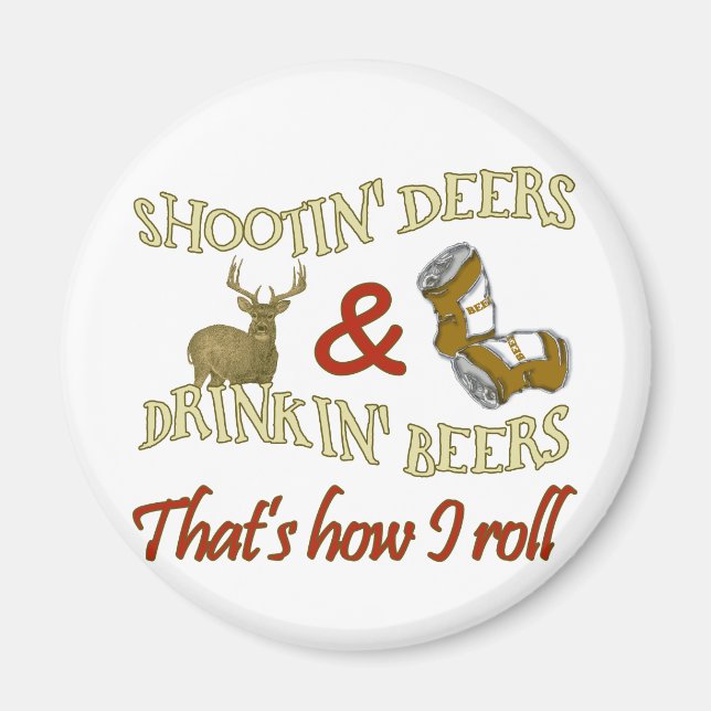 Bier trinken schießen Hirsch Magnet (Vorne)