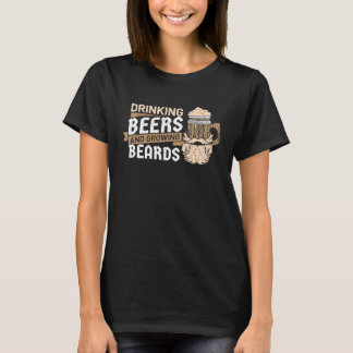 Bier trinken und Bärte wachsen I Bart T-Shirt