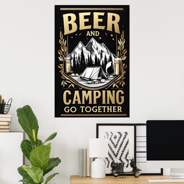 Bier und Camping zusammen Poster (Heimbüro)