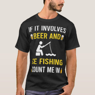 Bier und Eisfischen T-Shirt