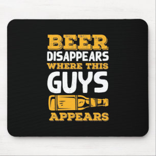 Bier verschwindet dort, wo diese Typ angezeigt wer Mousepad