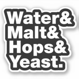 Bier = Wasser & Malt & Hopfen & Hefe. Aufkleber