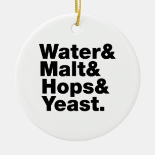 Bier = Wasser & Malt & Hopfen & Hefe. Keramikornament