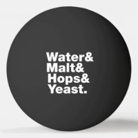 Bier = Wasser & Malt & Hopfen & Hefe. Ping-Pong-Ba