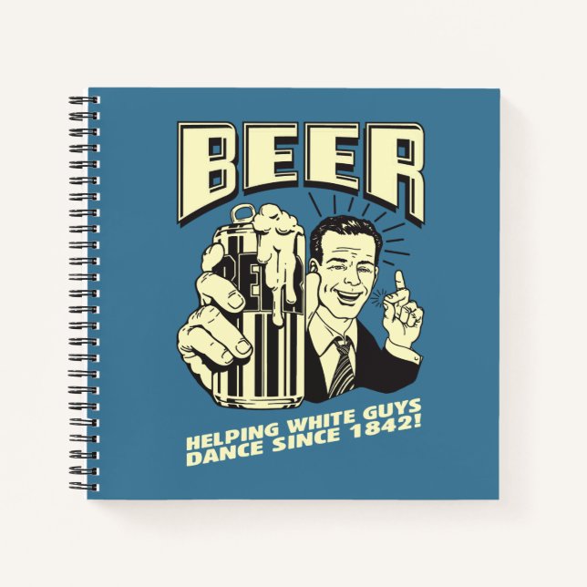 Bier: Weiße Typ tanzen seit Notizbuch (Vorderseite)