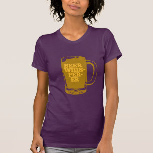 Bier Whisperer Tasse T-Shirt