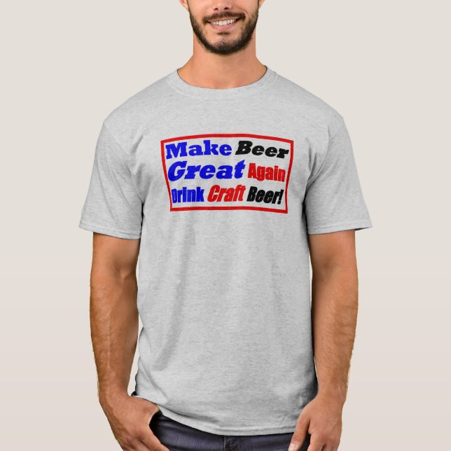 Bier wieder großartig trinken Bierbox T-Shirt (Vorderseite)