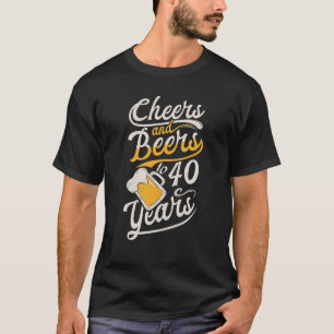 Biere und Beifall bis 40 Jahre Happy Birthday T-Shirt