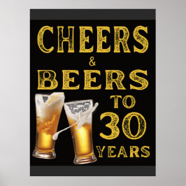 Biere und jubeln zu meinem 30-jährigen sonnigen Ge Poster
